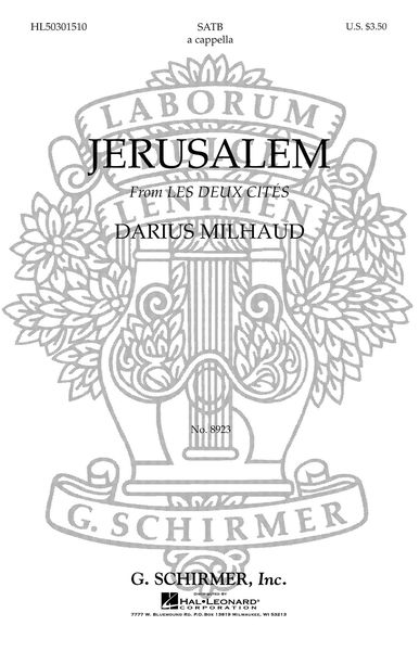 Jerusalem, From Les Deux Cites : For Mixed Voices A Cappella.