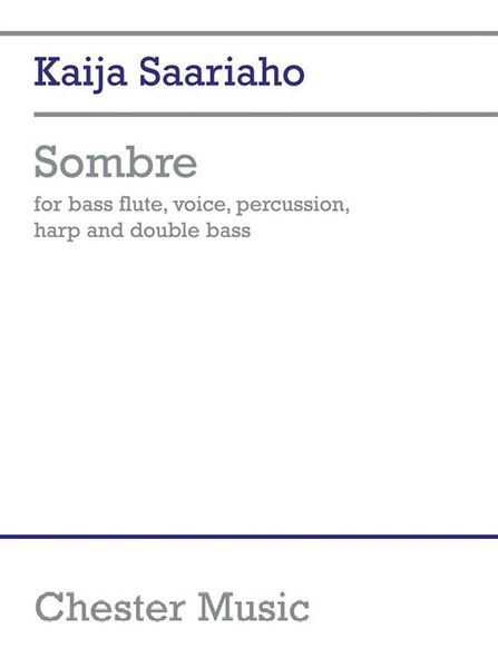 Sombre : For Bass Flute, Voice, Percussion, Harp and Double Bass.