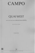 Quai West : Opéra d'Après Quai Ouest De Bernard-Marie Koltes.