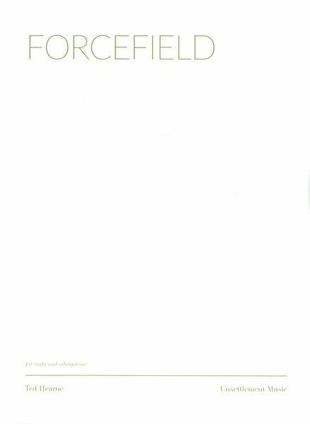 Forcefield : For Viola and Vibraphone (2004).