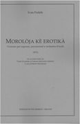 Morolòja Kè Erotikà : Versione Per Soprano, Percussioni E Orchestra d'Archi (2012).