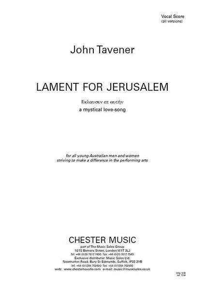 Lament For Jerusalem - A Mystical Love Song : For Solo Soprano and Tenor, Mixed Choir and Orchestra.