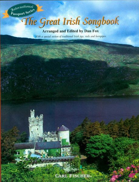 Great Irish Songbook / arranged and edited by Dan Fox.