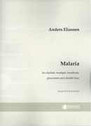 Malaria (A Hummel) : For Clarinet, Trumpet, Trombone, Percussion and Double Bass (1978).