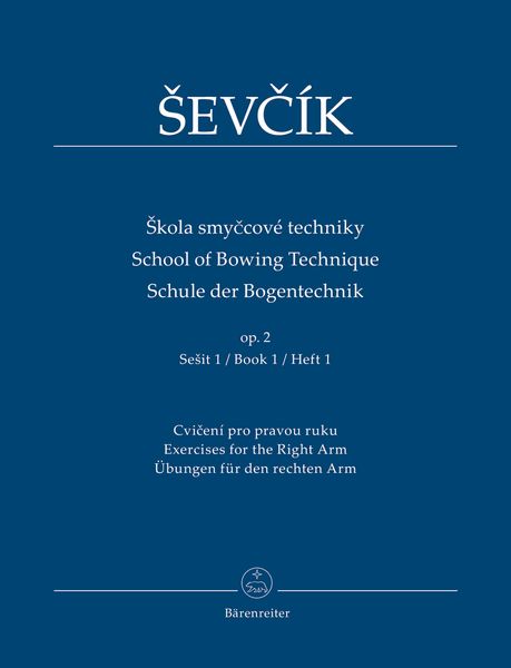 School Of Bowing Technique, Op. 2 : Book 1 - Exercises For The Right Arm.