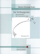 Im Verborgenen, Op. 77 : Nachtgedanken Für Frauenstimme Solo (2013).