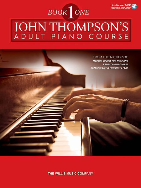 John Thompson's Adult Piano Course, Book 1 : Elementary Level.