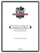 Concerto In G Minor : For Trumpet and Piano / arranged by David Hickman.