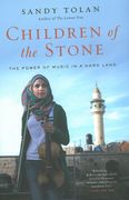 Children Of The Stone : The Power Of Music In A Hard Land.