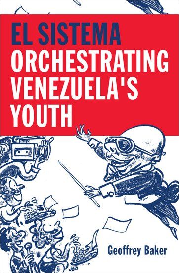 Sistema : Orchestrating Venezuela's Youth.