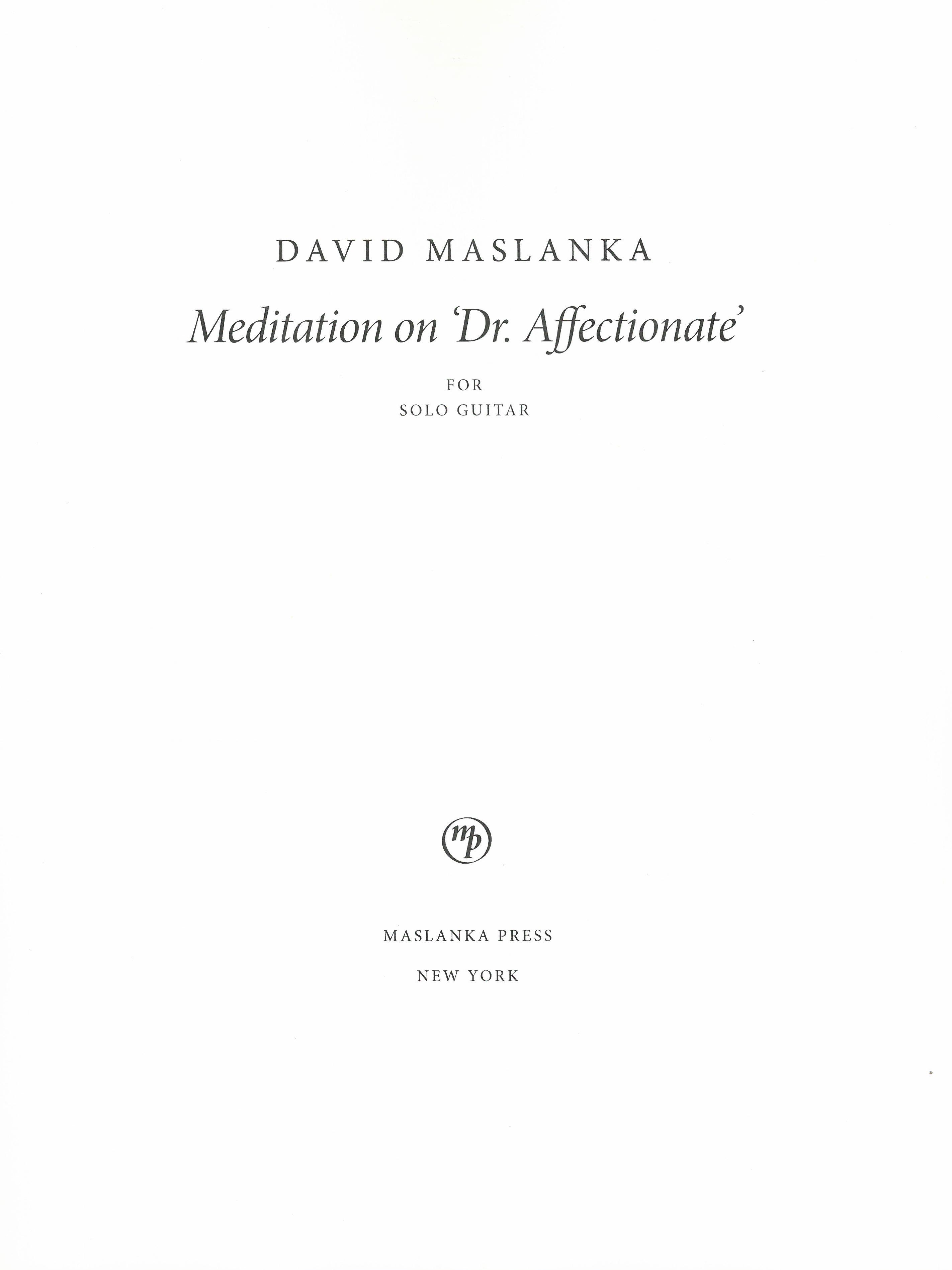 Meditation On Dr. Affectionate : For Solo Guitar (1981).