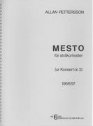 Mesto : För Strakorkester (Ur Konsert Nr. 3) (1956/57).