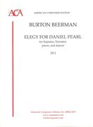 Elegy For Daniel Pearl : For Soprano Voice, Alto Saxophone, Narrator and Dance (2011).