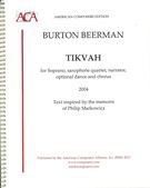 Tikvah : For Saxophone Quartet, Soprano Voice, Dance, Narrator, Video and Chorus (2004).