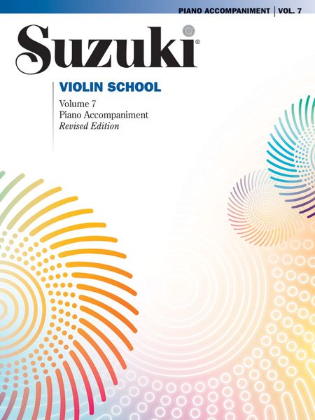 Suzuki Violin School, Vol. 7 : Piano Accompaniment (Revised Edition).