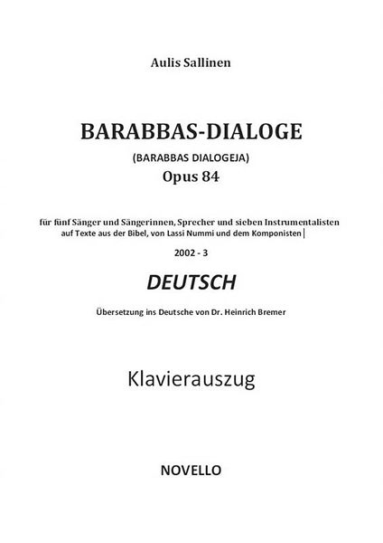 Barabbas-Dialoge, Op. 84 : Für Fünf Sänger und Sängerinnen, Sprecher & 7 Instrumenten.