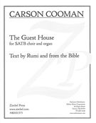 Guest House, Op. 1089 : For SATB Choir and Organ (2014).