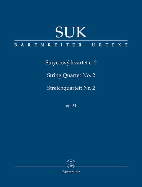 String Quartet No. 2, Op. 31 / edited by Zdenek Nouza.