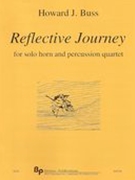 Reflective Journey : For Solo Horn and Percussion Quartet (2013-14).