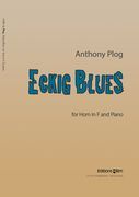 Eckig Blues : For Horn In F and Piano (2014).