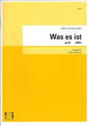 Was Es Ist, Op. 54 : Ausgabe Für Tenor und Klavier (2001).