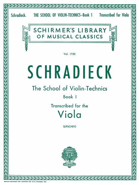 School Of Violin-Technics, Book 1 : For Viola / transcribed by Samuel Lifschey.