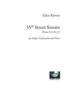 55th Street Sonata (Piano Trio No. 2), Op. 34 : For Violin, Violoncello and Piano.