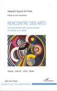 Rencontre Des Arts : Correspondances Entre Oeuvres Sonores Et Visuelles Au XXe Siècle.