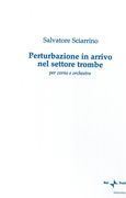 Perturbazione In Arrivo Nel Settore Trombe : Per Corno E Orchestra.