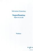 Superflumina : Opera In Un Atto.