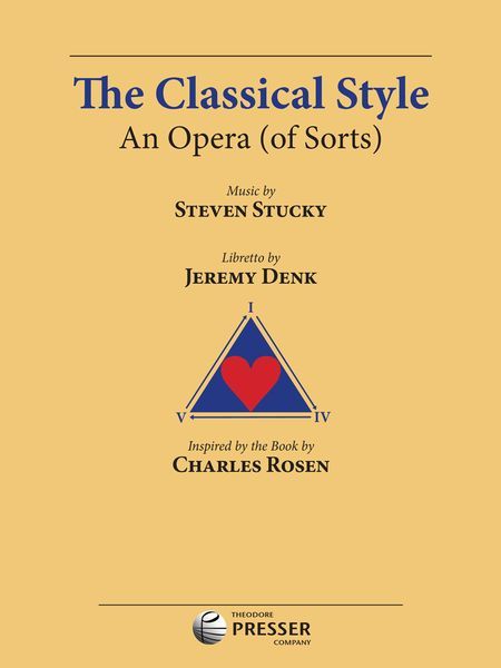 Classical Style : An Opera (Of Sorts).