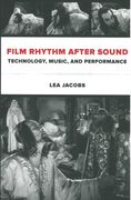 Film Rhythm After Sound : Technology, Music and Performance.