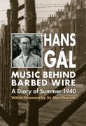 Music Behind Barbed Wire : A Diary Of Summer 1940 / translated by Anthony Fox and Eva Fox-Gal.