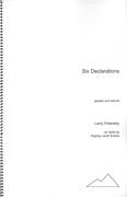 Six Declarations : For Speaker and Clarinet (2000/2001).