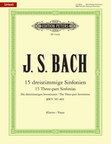 15 Dreistimming Sinfonien, BWV 787-801 : Für Klavier / edited by Ulrich Bartels.