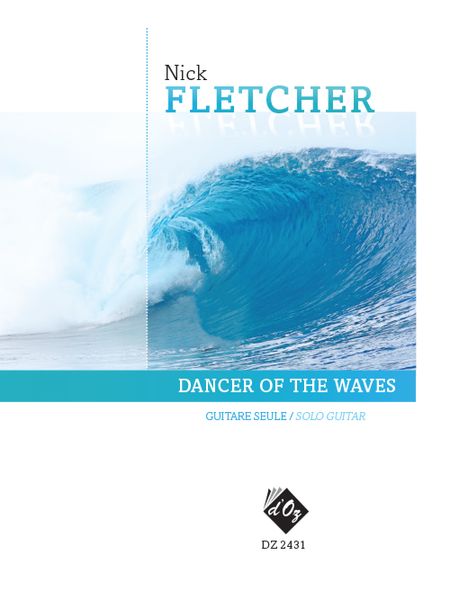 Dancer Of The Waves : For Solo Guitar.