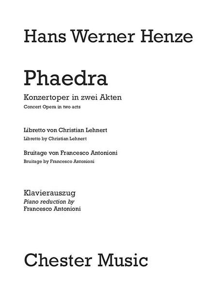 Phaedra : Konzertoper In Zwei Akten / Piano reduction by Francesco Antonioni.