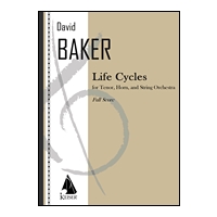 Life Cycles : For Tenor, Horn and String Orchestra (1988).