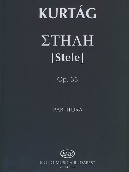 Stele, Op. 33 : For Orchestra.