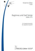 Ragtimes and Sad Songs : Für Saxophonquartett (2006).