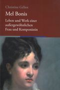 Mel Bonis : Leben und Werk Einer Aussergewöhnlichten Frau und Komponistin.