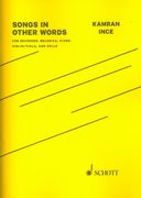 Songs In Other Words : For Recorder, Melodica, Piano, Violin/Viola and Cello (2014).