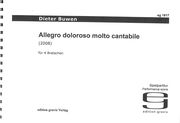 Allegro Doloroso Molto Cantabile : Für 4 Bratshcen (2008).