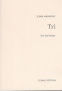 Tri : For Six Violas (2007).