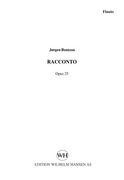 Racconto, Op. 25 (Fortaelling-Erzälung) : For Flute, Saxophone, Bassoon and Double Bass.