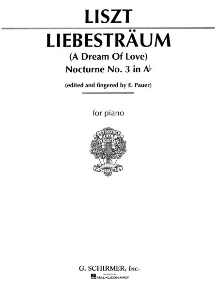 Liebestraume No. 3 In A Flat Major : For Piano.