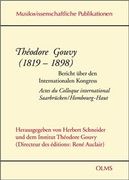 Théodore Gouvy (1819-1898) : Bericht Über Den Internationalen Kongress.