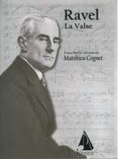 La Valse : For Solo Piano / transcribed by Matthieu Cognet.