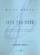 Into The Dark : Concerto Pour Piano Et Orchestre A Cordes.