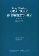 Shepherd's Hey, Bfms 16 : For Orchestra / edited by Richard W. Sargeant, Jr.